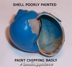 Poor quality painted shell